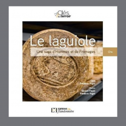 Le laguiole, une saga d'hommes et de fromages