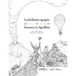 LA BRULANTE EPOPEE DE GUSTAVE ET APOLLINE